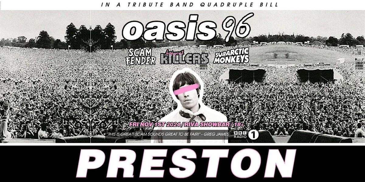 Oasis Tribute Band - Oasis 96 - Preston Riva Showbar - Nov 1st 2024