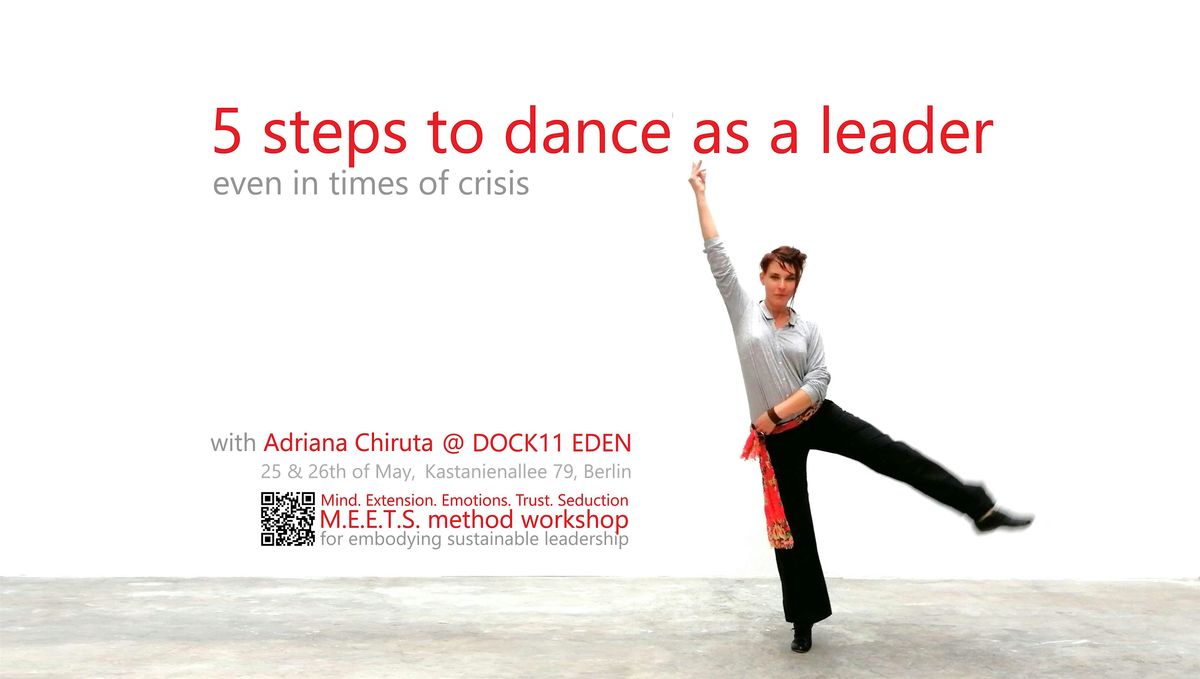 5 STEPS TO DANCE AS A LEADER even in times of crisis
