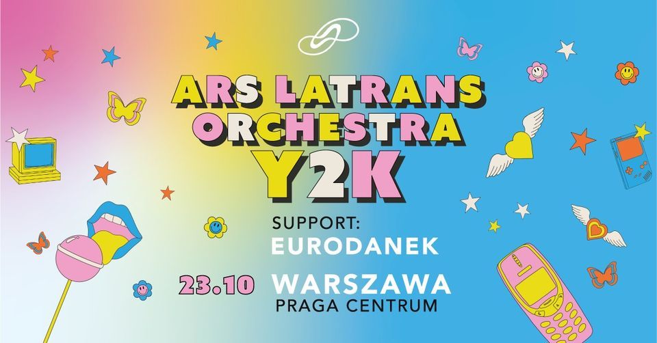 ARS LATRANS Orchestra: Y2K + EURODANEK \u2022 23 pa\u017adziernika