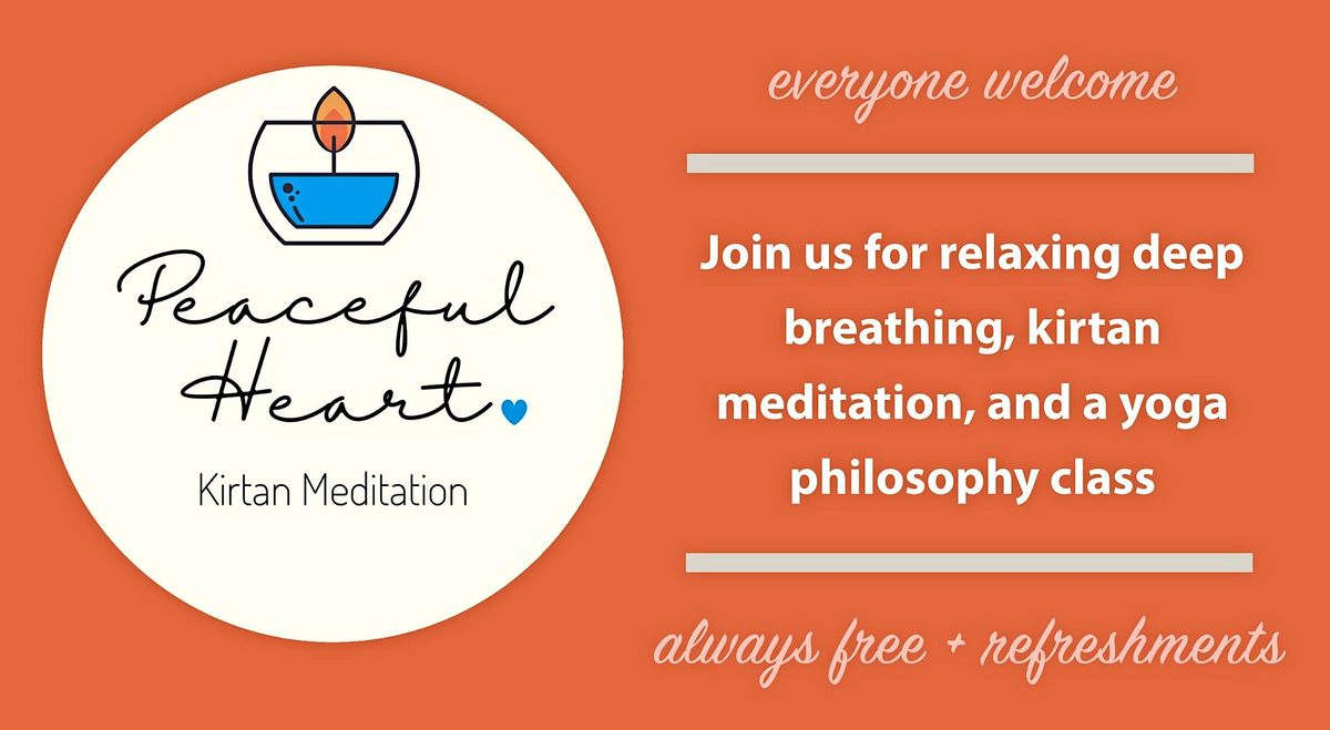 Mantra Meditation, Kirtan, & Yoga Philosophy Class