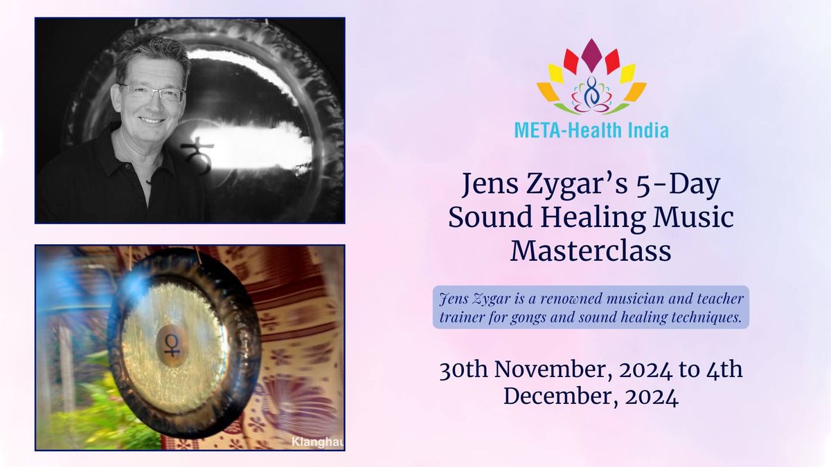 Jens Zygar's 5-Day Sound Healing Masterclass