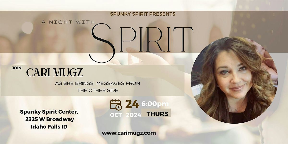 October Night of Spirit With Cari Mugz