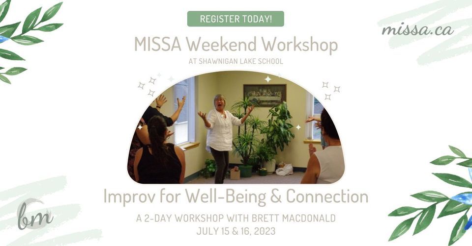 Improv for Well-Being & Connection @ MISSA (2-day workshop)