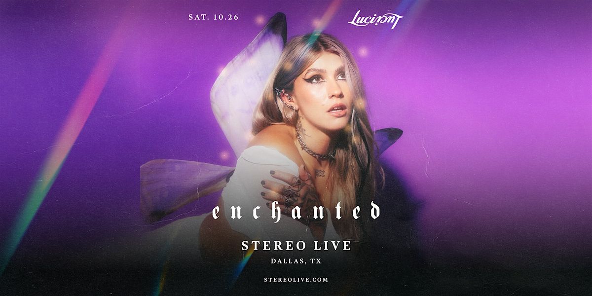 LUCI - Stereo Live Dallas