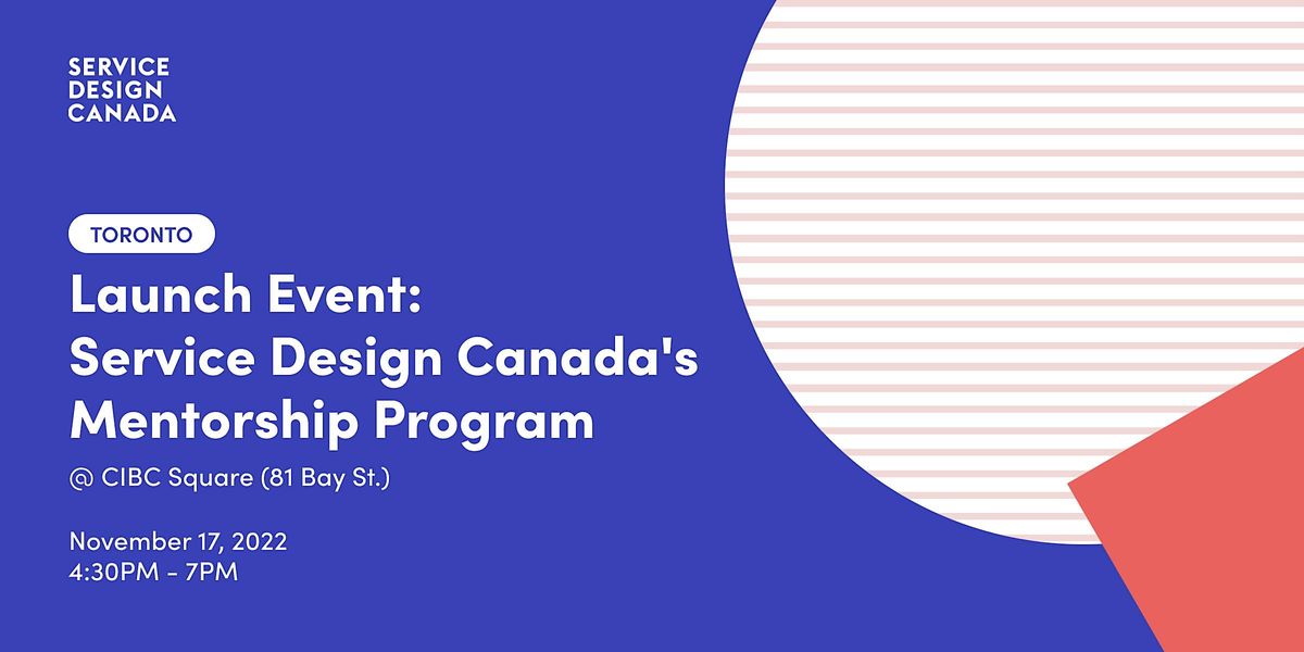Launch Event: Service Design Canada's Mentorship Program