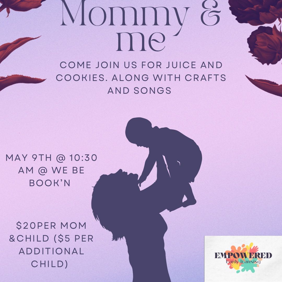 Mommy & Me Mother\u2019s Day Celebration 