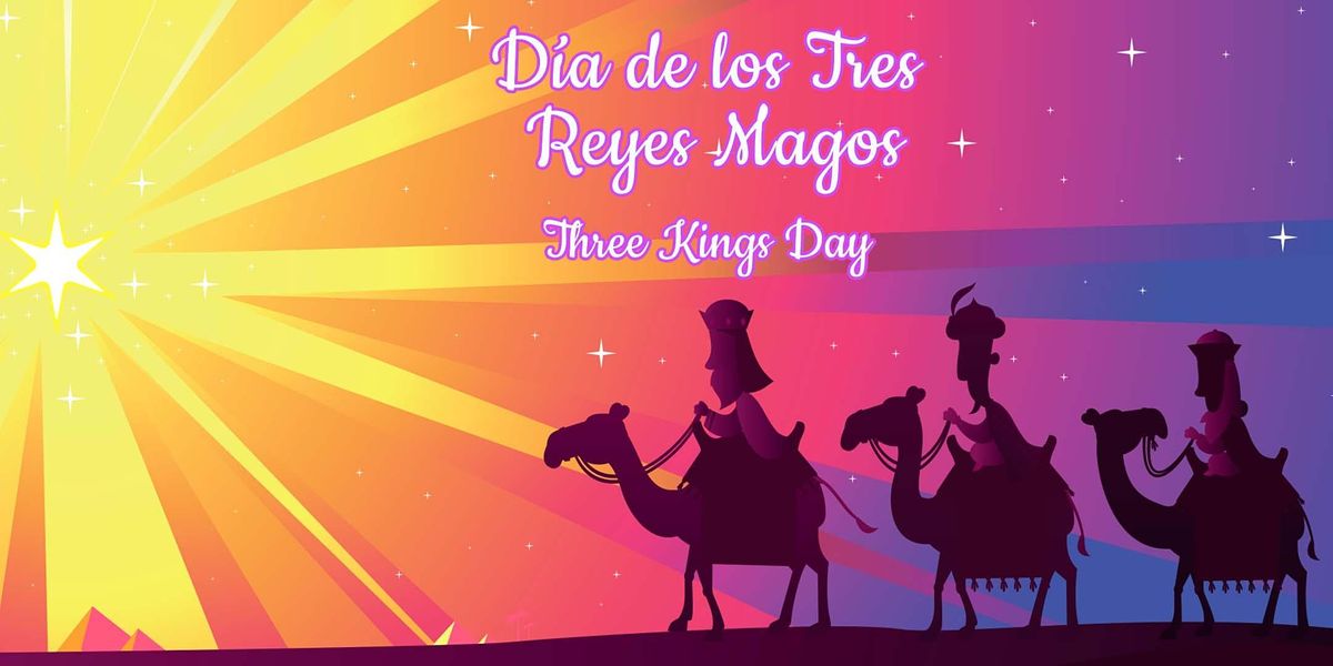 Dia de los Tres Reyes Magos - Three Kings Day, Church of Scientology of ...
