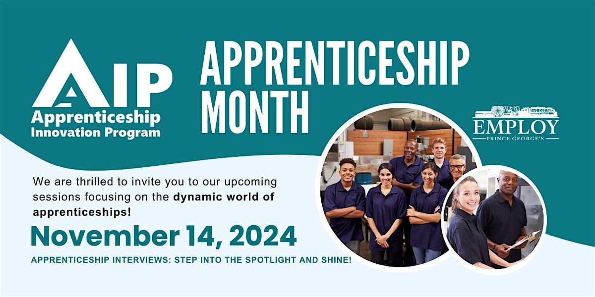 Nov 14 | Apprenticeship Interviews: Step into the Spotlight and Shine!