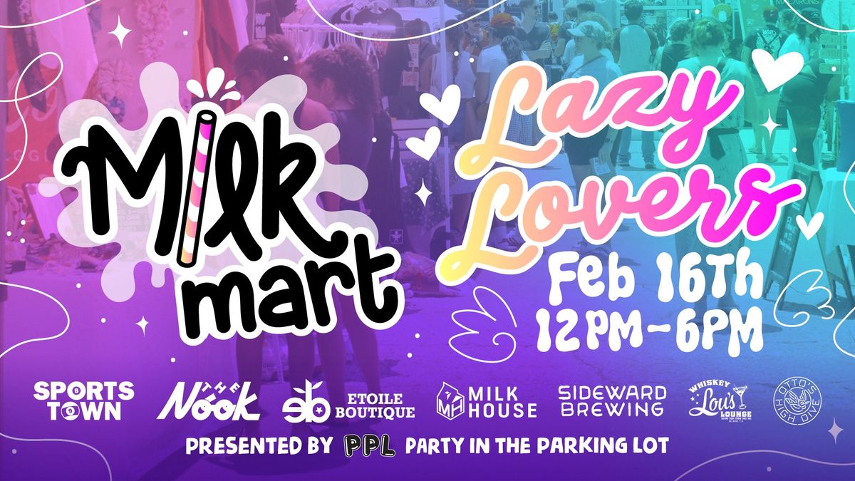 Lazy Lovers Milk Mart