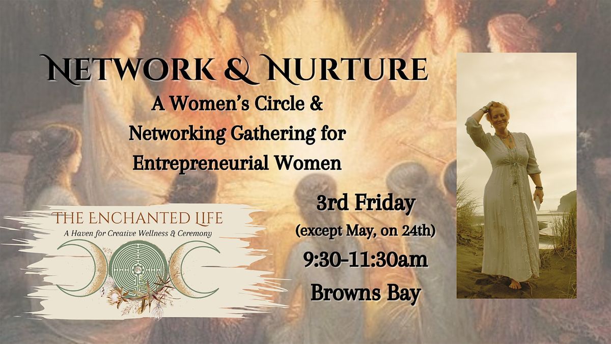 Network & Nurture - A Women's Gathering for Entrepreneurs