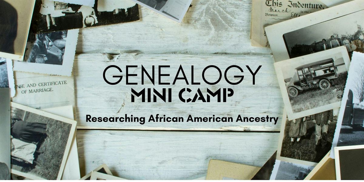 Genealogy Mini Camp