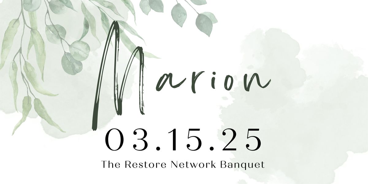 The Restore Network Banquet 2025 - Marion