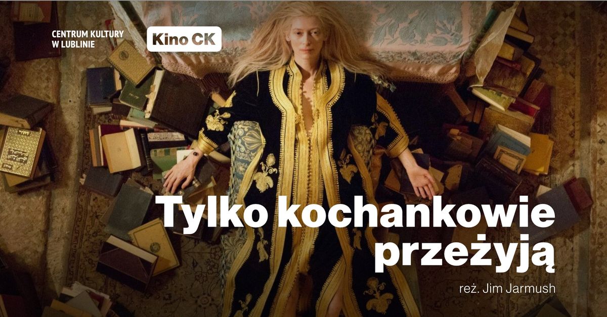 Benshi - Tilda Swinton - Tylko kochankowie prze\u017cyj\u0105