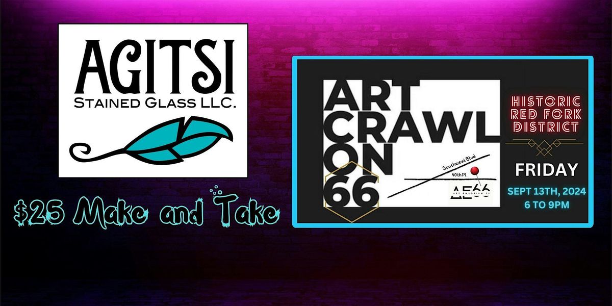 Art CRAWL $25 Make & Take