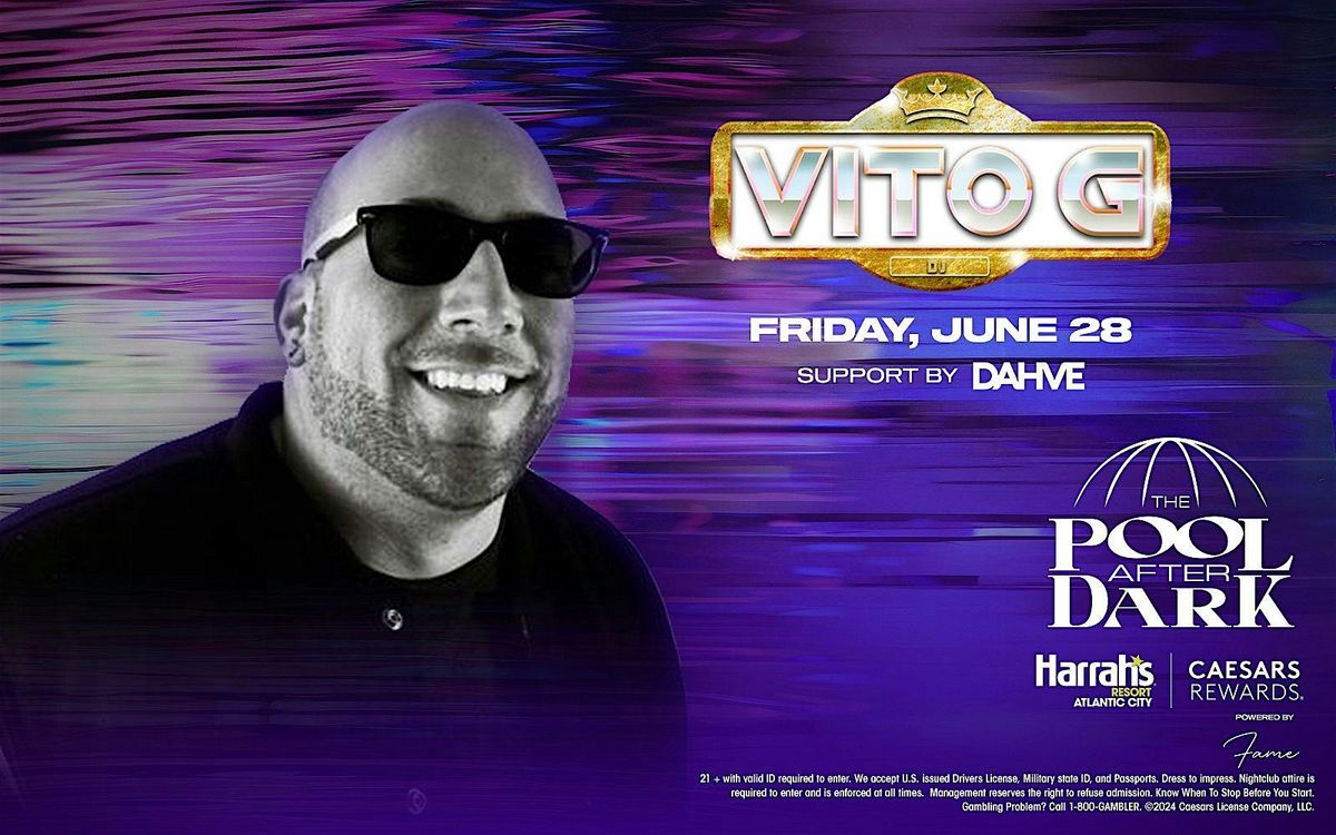 DJ Vito G @ Harrahs Pool AC June 28