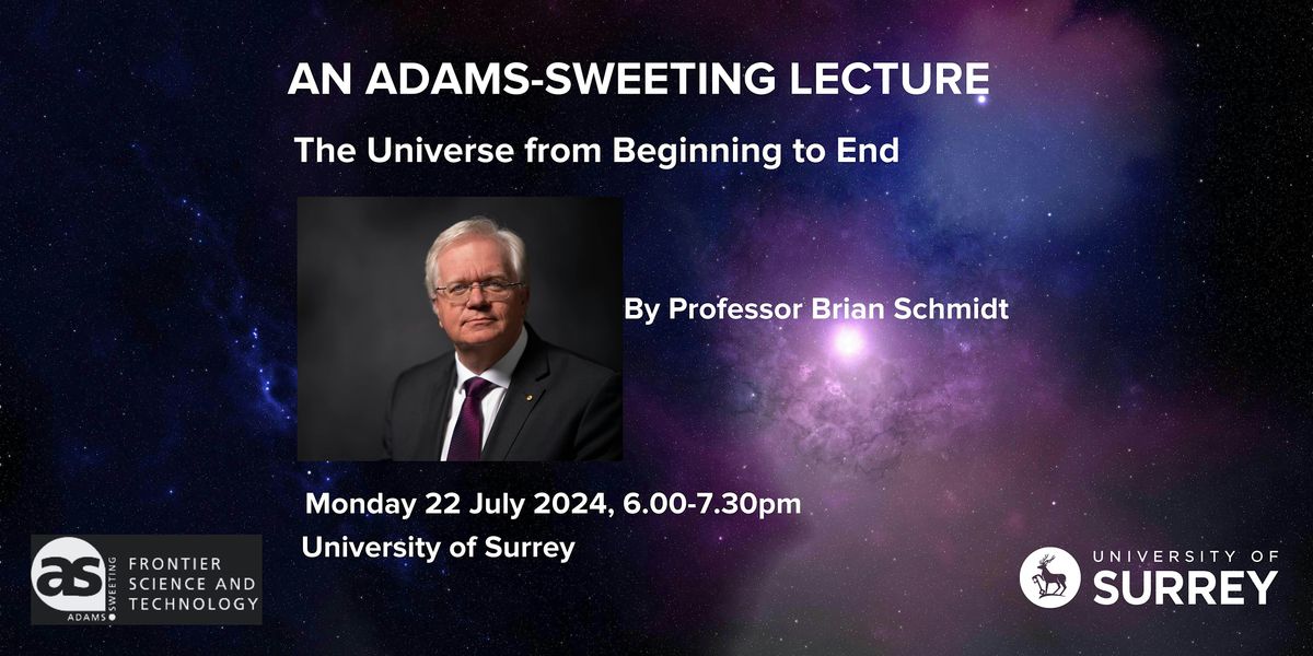 Adams-Sweeting Lecture by Professor Brian Schmidt