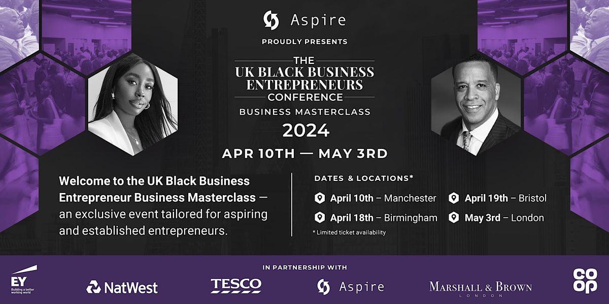 The UK Black Business Entrepreneurs Conference Business Masterclass 2024