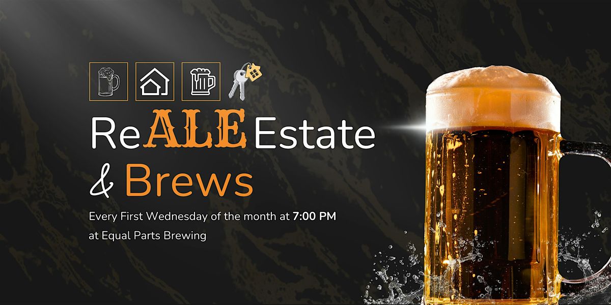 ReALE Estate & Brews Networking Event