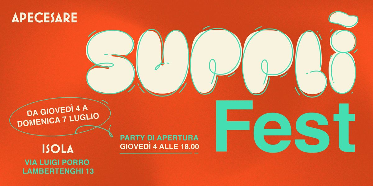 Suppl\u00ec Fest - Opening Party @ Isola