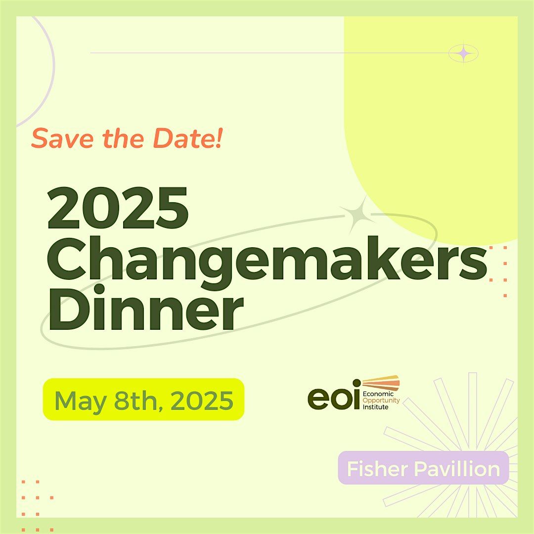 The Economic Opportunity Institute's 2025 Changemakers Dinner