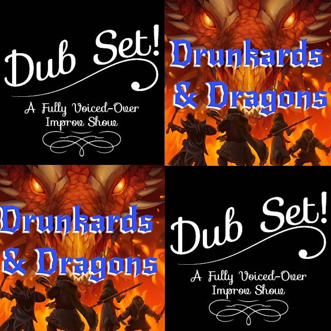 Drunkards & Dragons with Dubset