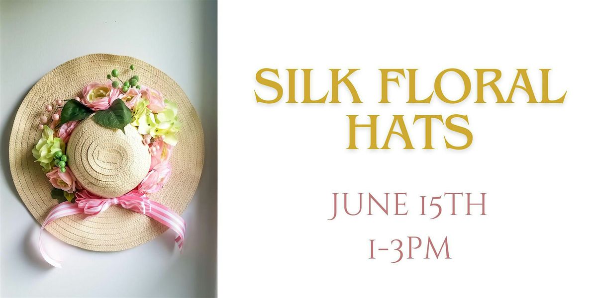 3rd Saturday Silk Floral Classes