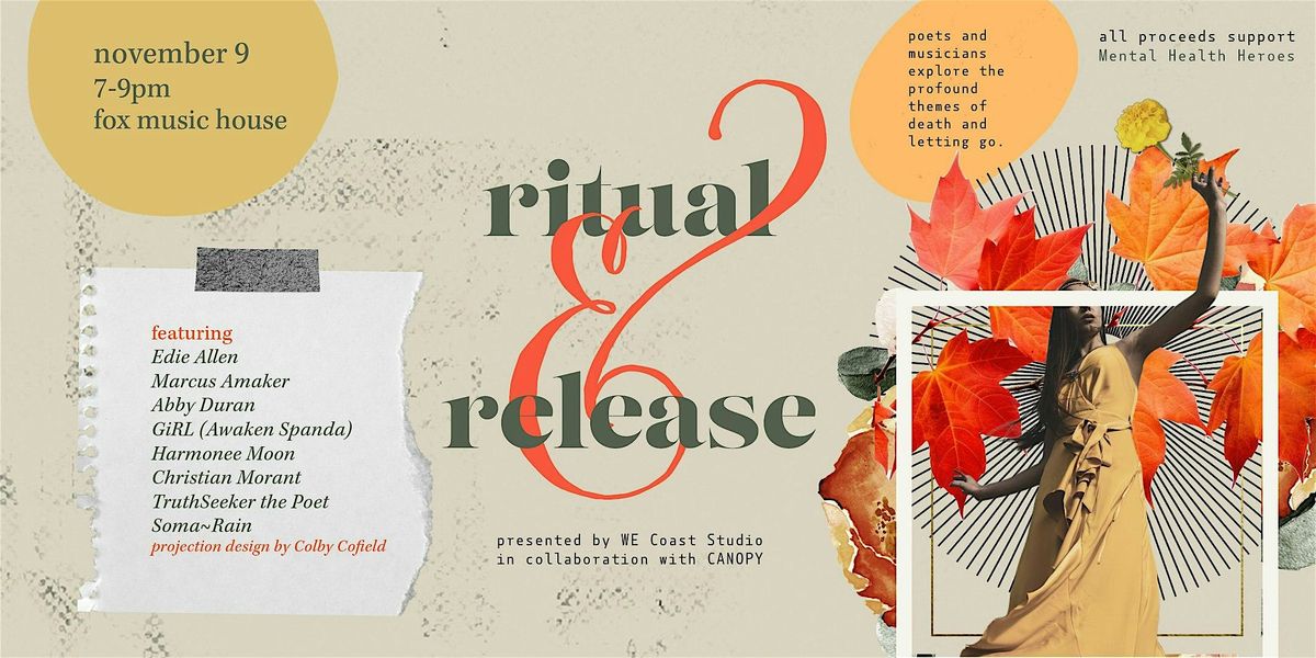 RITUAL & RELEASE: live music & poetry benefiting Mental Health Heroes