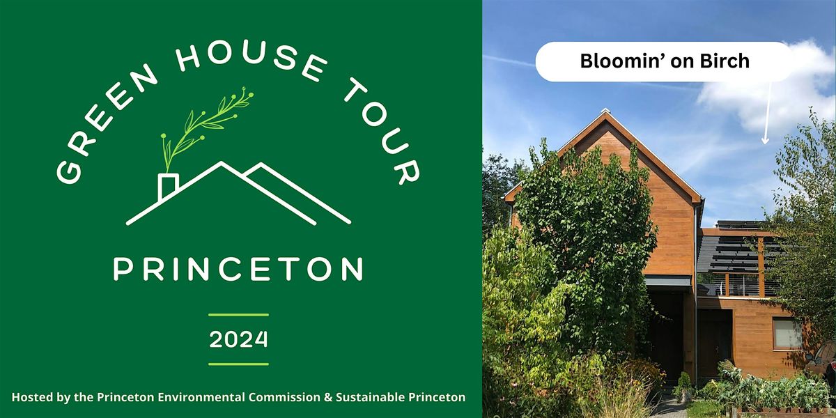 2024 Princeton Green House Tour: The Bloomin' on Birch House