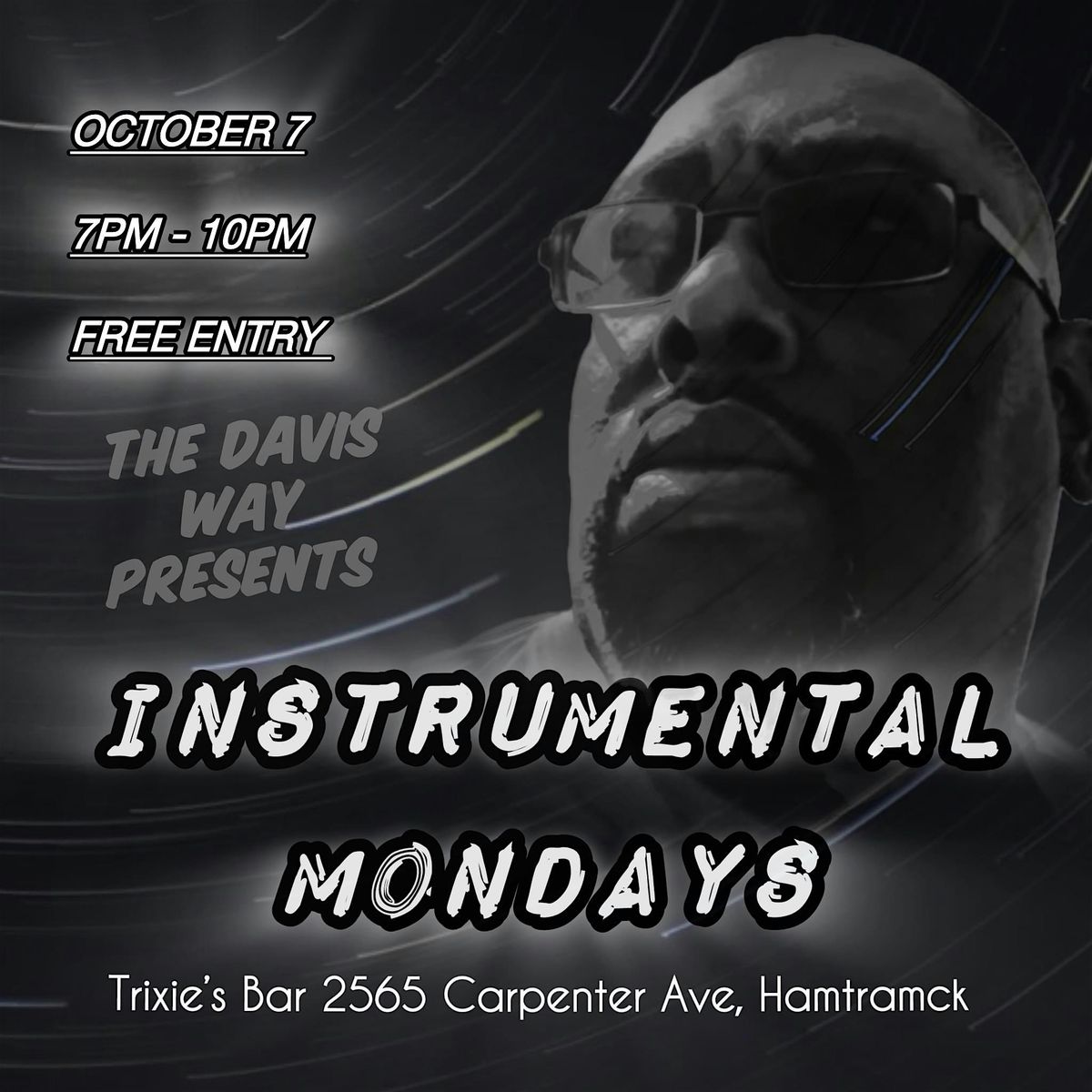 The Davis Way presents INSTRUMENTAL MONDAYS