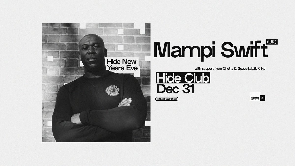 Hide Presents: Mampi Swift