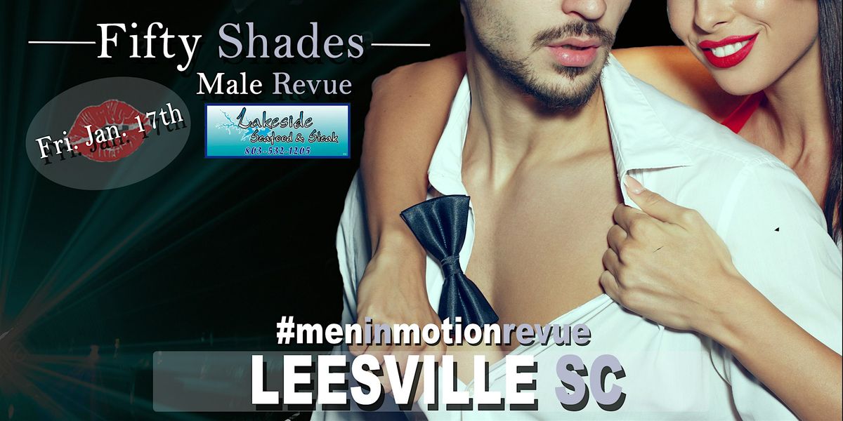 Shades Ladies Night with Men in Motion LIVE- Leesville SC 21+