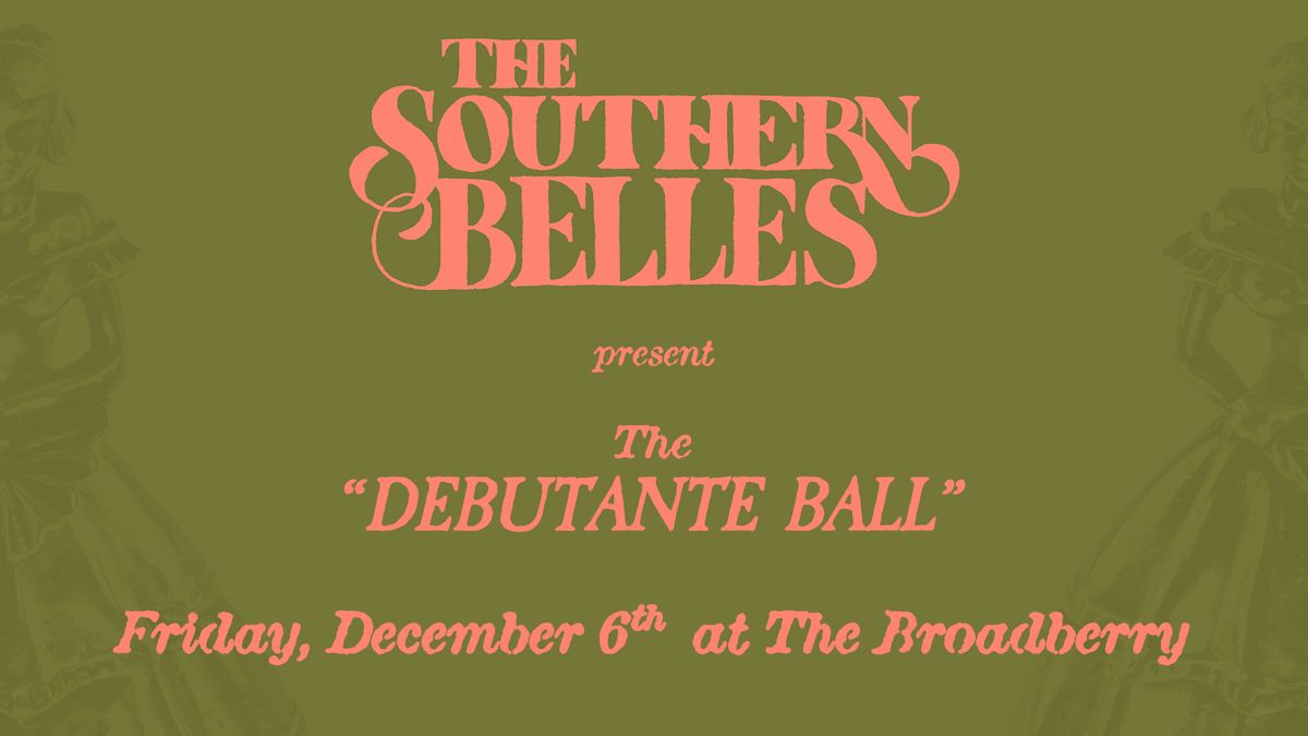 The Southern Belles at The Broadberry 12\/6\/24