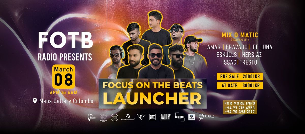 FOTB RADIO PRESENTS  FOCUS ON THE BEATS \u2013 LAUNCHER\n