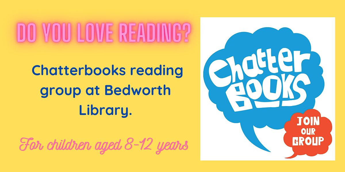ChatterBooks Reading Group @Bedworth Library (Drop in, no need to book)