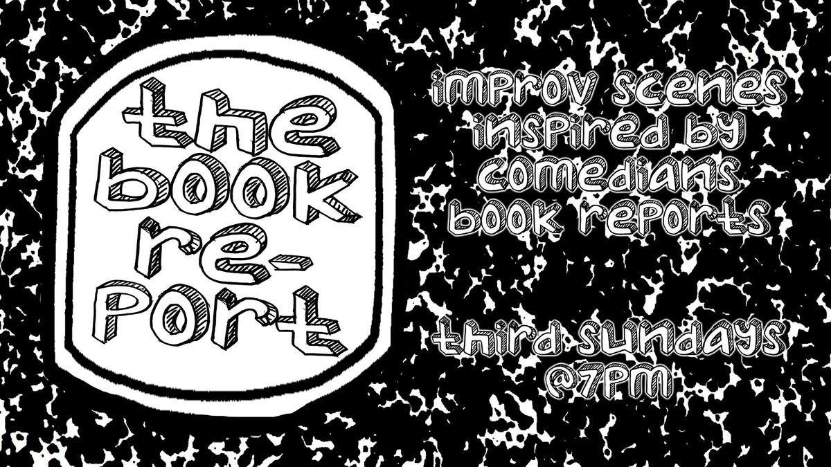 The Book Report - Literary Improv Comedy