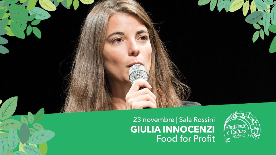 GIULIA INNOCENZI: FOOD FOR PROFIT