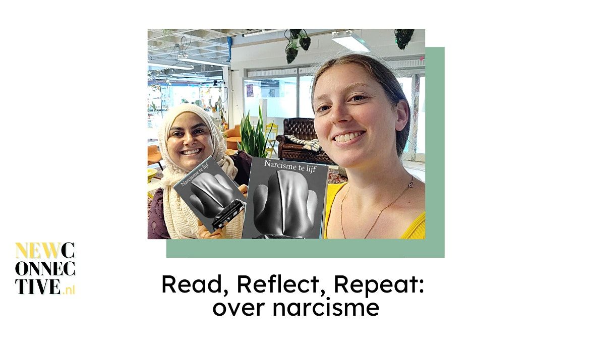 Read, Reflect, Repeat: over narcisme