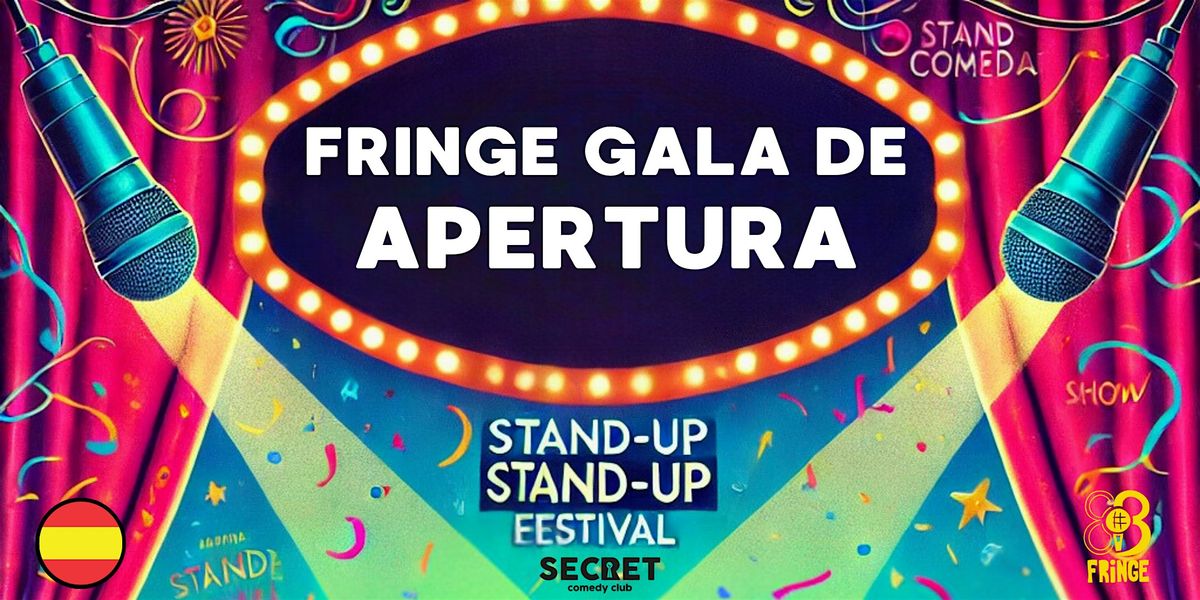 Fringe, Gala de apertura del festival - Castellano