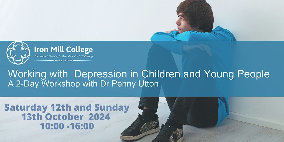 Working with Depression in  Children and Young People