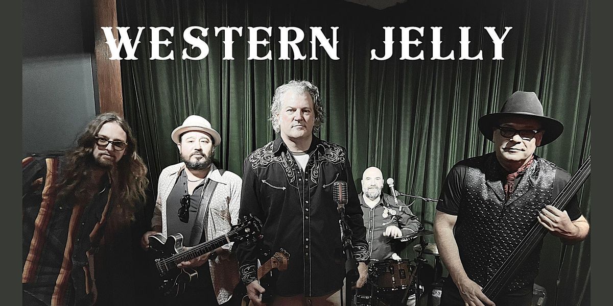 Western Jelly LIVE at Riverhouse Houston