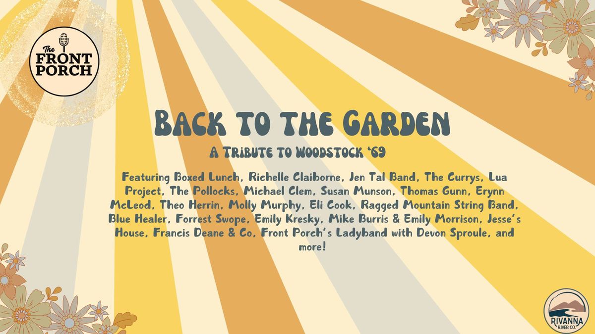 Back To The Garden- A Charlottesville Tribute to Woodstock '69