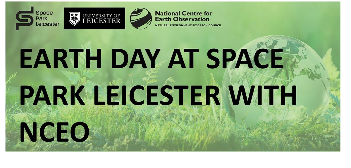 Earth Day at Space Park Leicester 2024