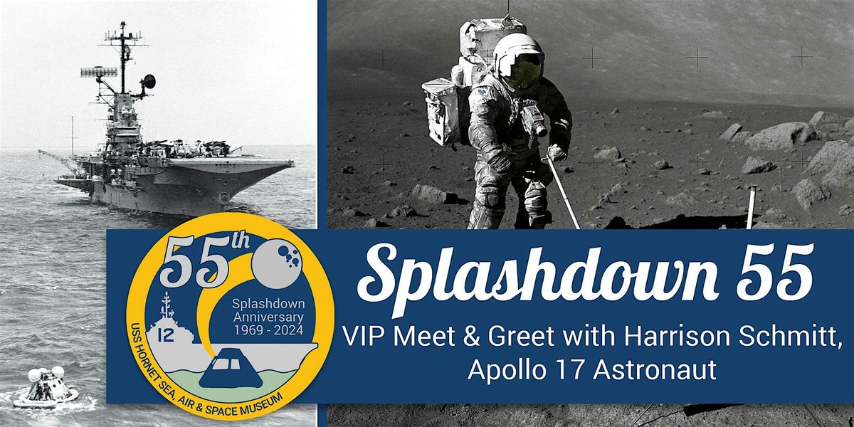 VIP Meet and Greet with Harrison Schmitt, Apollo 17 astronaut!