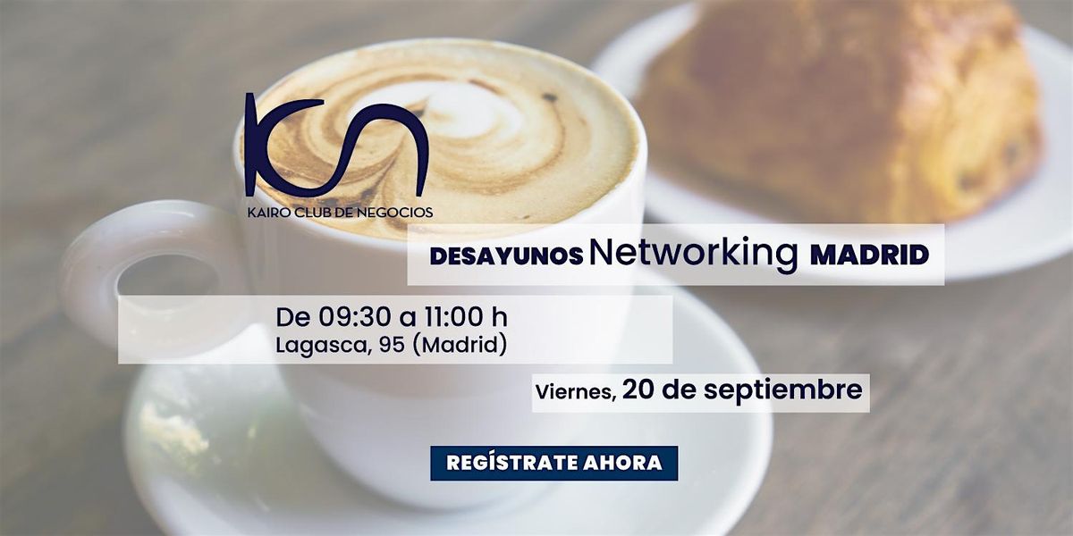 KCN Desayuno de Networking Madrid - 20 de septiembre