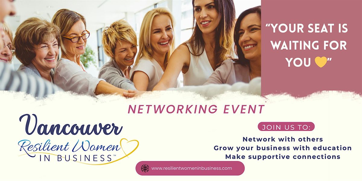 Vancouver - Women In Business Networking Event