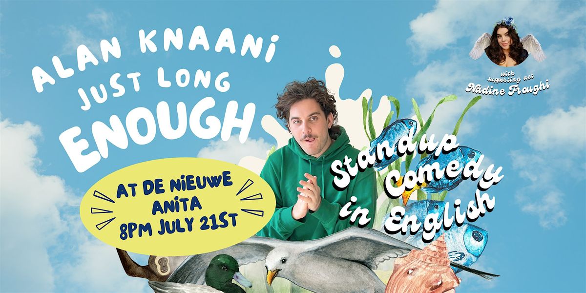 Alan Knaani: Just Long Enough - Stand-Up Comedy in English