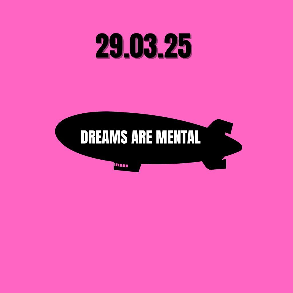 Girobabies Album Launch : 'Dreams Are Mental' w\/ Special Guests