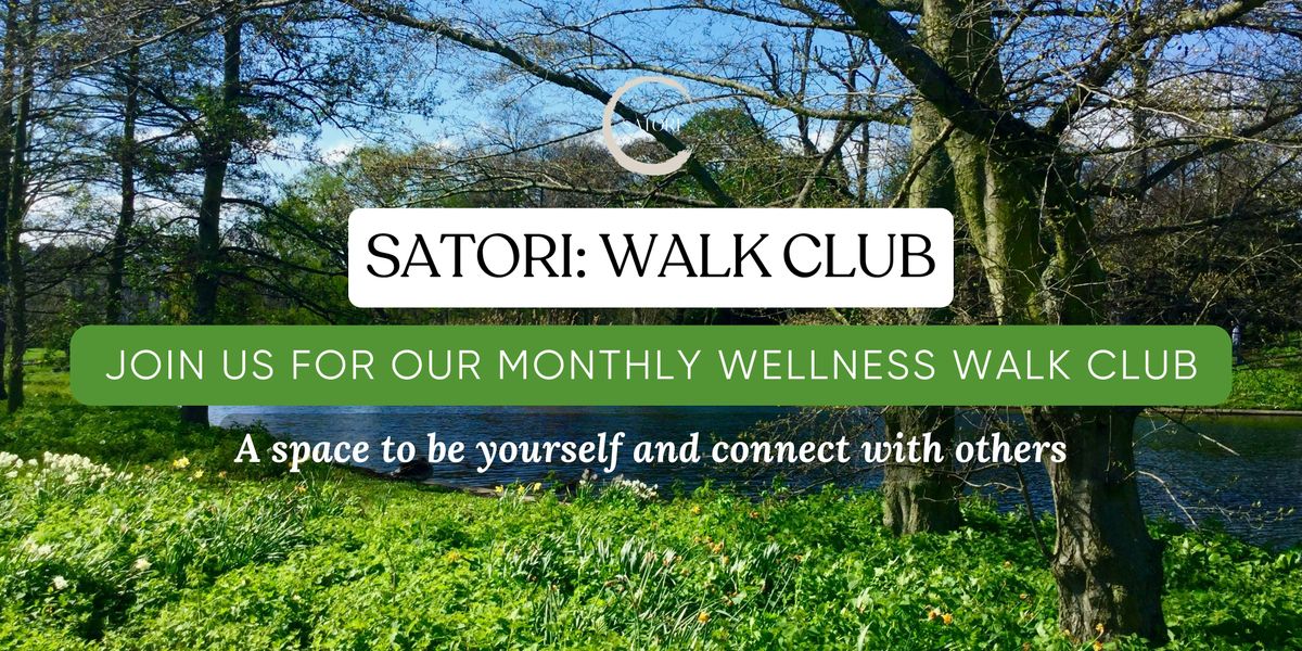 SATORI: WALK CLUB