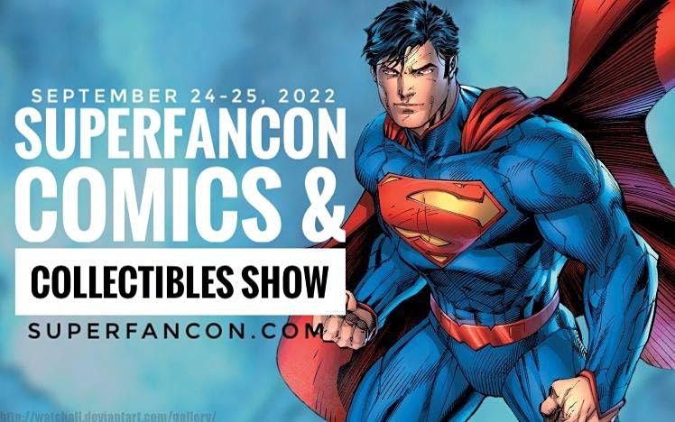 SUPERFANCON 4: Comics, Collectibles, & Toy Show