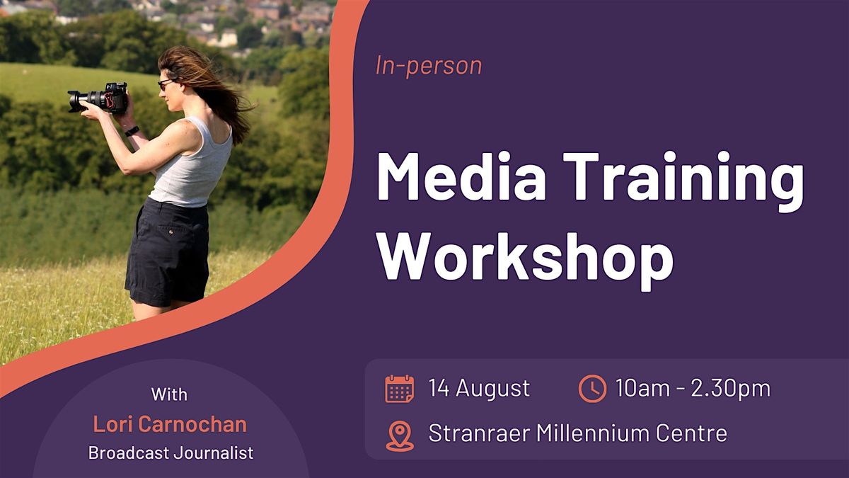 Media Training Workshop